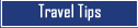 Travel Tips